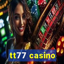 tt77 casino